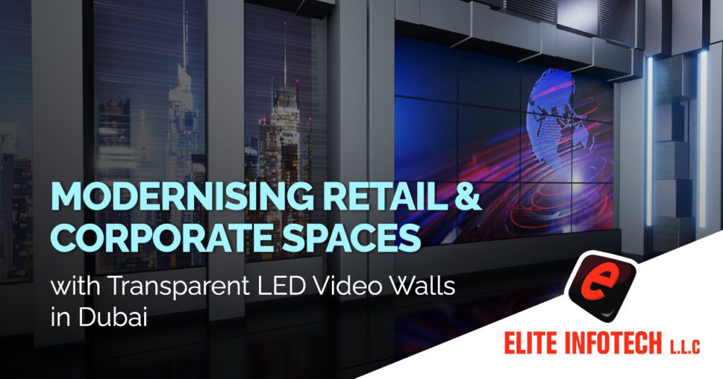 Transparent LED Video Walls